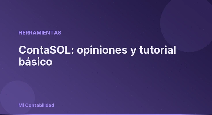 ContaSOL: opiniones y tutorial básico