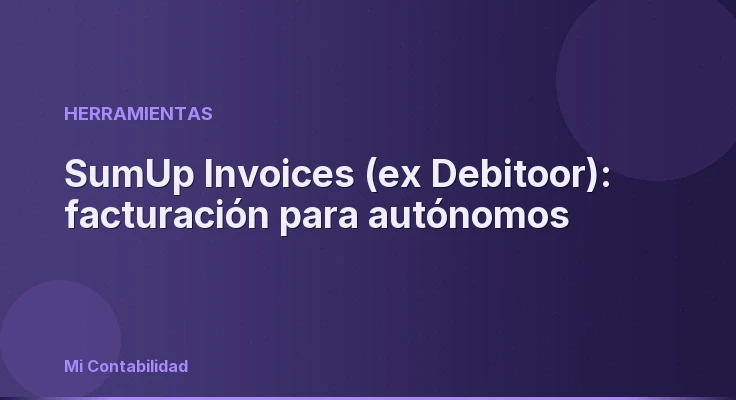 SumUp Invoices (ex Debitoor): facturación para autónomos