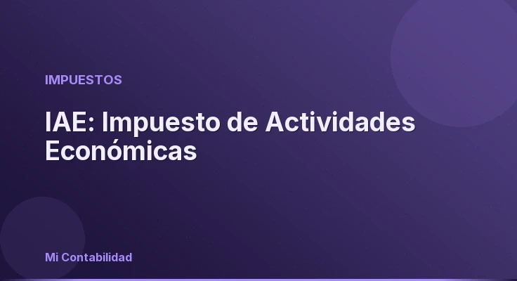IAE: Impuesto de Actividades Económicas