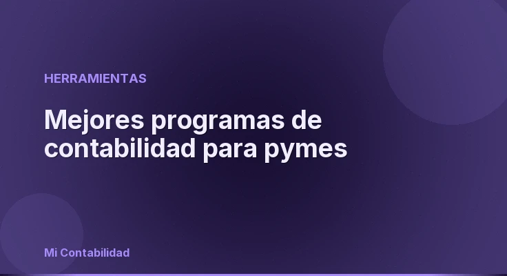 Mejores programas de contabilidad para pymes