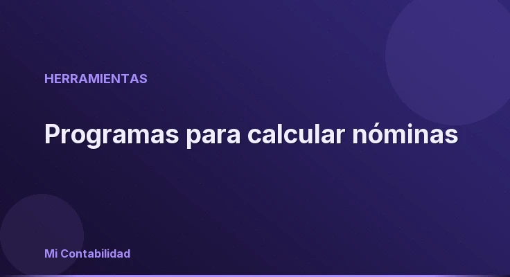 Programas para calcular nóminas