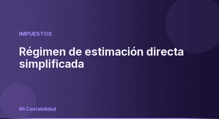 Régimen de estimación directa simplificada