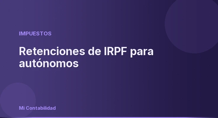 Retenciones de IRPF para autónomos