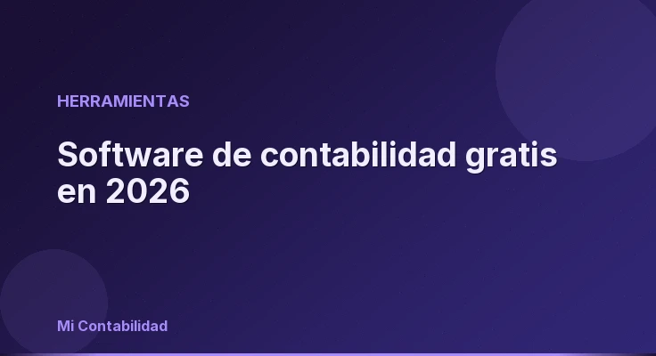 Software de contabilidad gratis en 2026