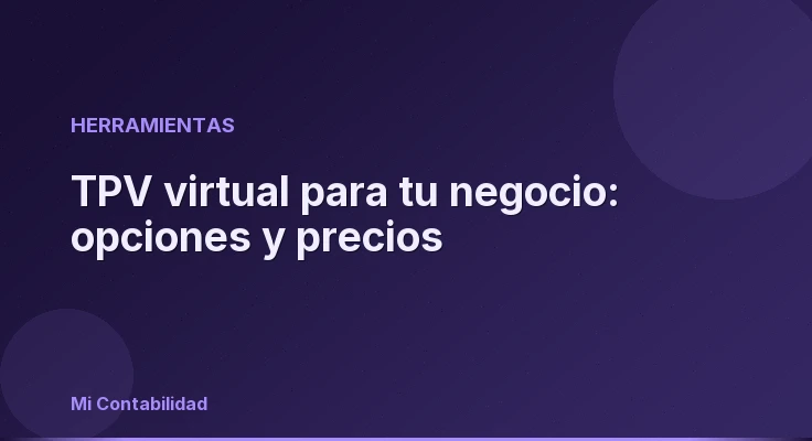 TPV virtual para tu negocio: opciones y precios